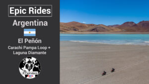 Read more about the article World’s Best Motorcycle Rides: Argentina – El Peñón – Carachi Pampa – Laguna Diamante